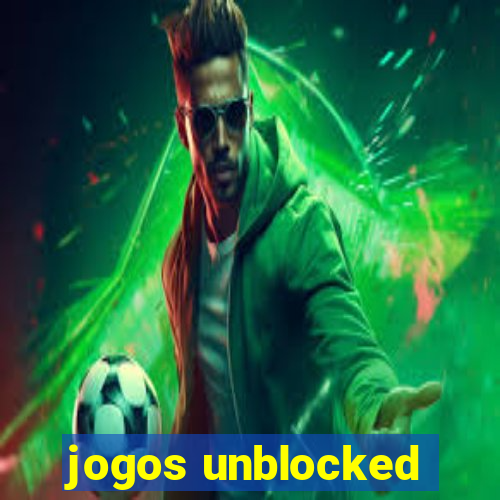 jogos unblocked